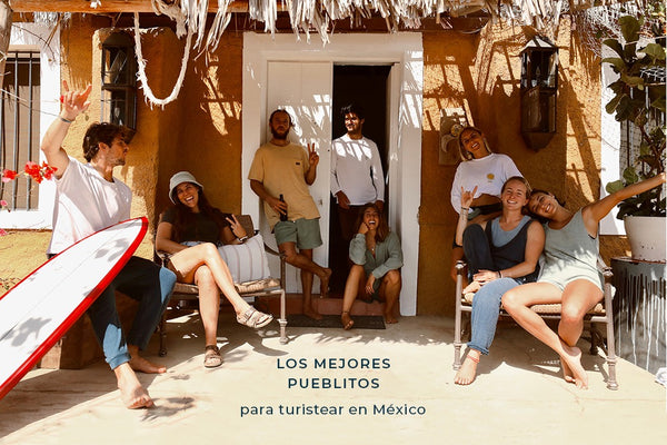 Los mejores pueblitos para turistear en México
